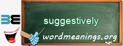 WordMeaning blackboard for suggestively